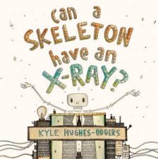 Can A Skeleton Have An XRay
