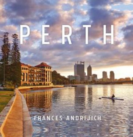 Perth by Frances Andrijich