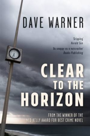 Clear To The Horizon by Dave Warner