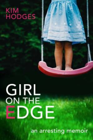 Girl On The Edge by Kim Hodges