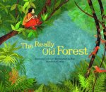 The Really Old Forest