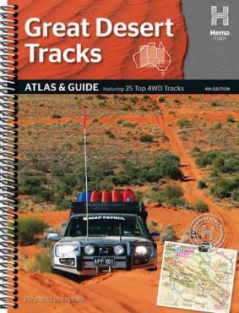 Great Desert Tracks Atlas and Guide, 4th Ed.