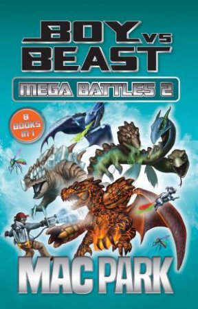 Boy vs Beast: Mega Battles 02 by Mac Park