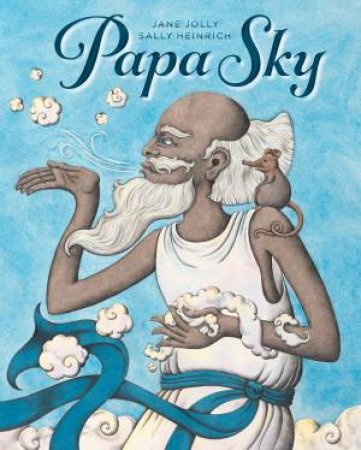 Papa Sky by Jane Jolly & Sally Heinrich