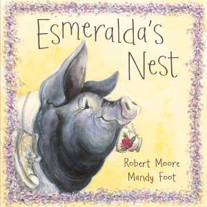 Esmeralda's Nest by Robert Moore & Mandy Foot