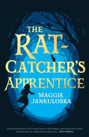The Rat-Catcher’s Apprentice by Maggie Jankuloska