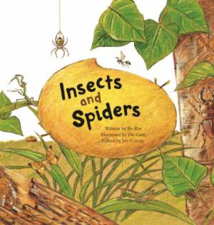 Insects And Spiders by Rin Bo & Joy Cowley & Do Gam
