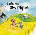 Lulu The Shy Piglet