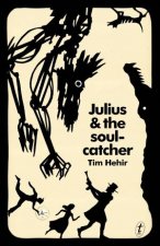 Julius and the Soulcatcher