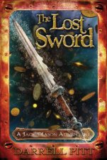 The Lost Sword A Jack Mason Adventure