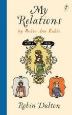 My Relations by Robin Ann Eakin aged 8 1929