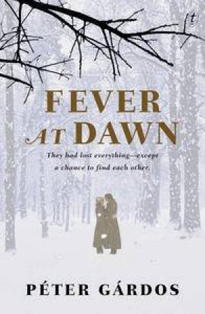Fever at Dawn by Peter Gardos