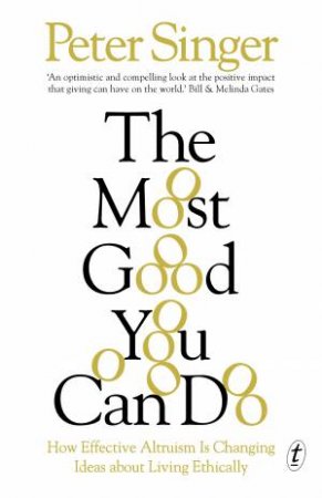 The Most Good You Can Do by Peter Singer