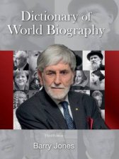 Barry Jones Dictionary Of World Biography  3rd Ed