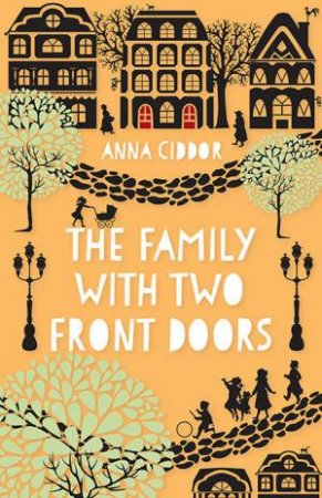 The Family With Two Front Doors by Anna Ciddor