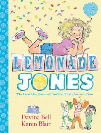 Lemonade Jones by Karen Blair & Davina Bell