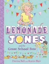Lemonade Jones And The Great School Fete