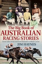 The Big Book of Australian Racing Stories
