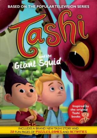 Tashi and the Giant Squid by Anna Fienberg & Barbara Fienberg