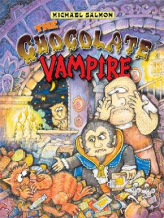 The Chocolate Vampire by Michael Salmon