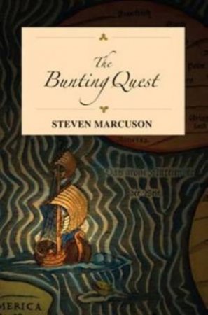 The Bunting Quest by Steven Marcuson