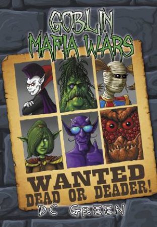 Goblin Mafia Wars by DC Green
