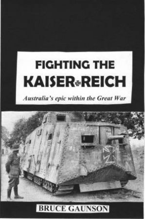 Fighting The Kaiserreich by Bruce Gaunson