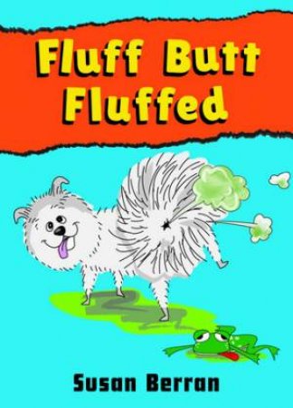 Fluffed by Susan Berran