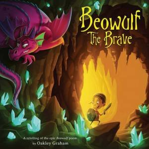 Beowulf The Brave by Graham Oakley