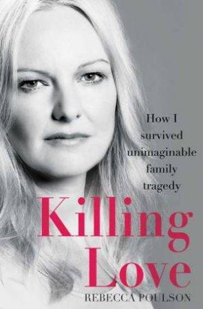 Killing Love by Rebecca Poulson
