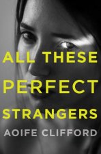 All These Perfect Strangers