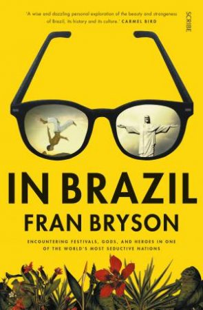 In Brazil by Fran Bryson