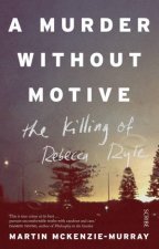 A Murder without Motive The Killing of Rebecca Ryle