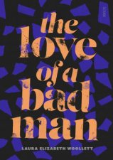 The Love Of A Bad Man