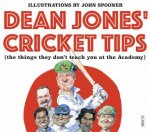 Dean Jones Cricket Tips The Things They Dont Teach You At The Academy
