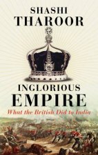 Inglorious Empire What The British Did To India
