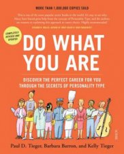 Do What You Are Discover The Perfect Career For You Through The Secrets Of Personality Type 5th Ed