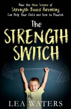 The Strength Switch by Lea Waters