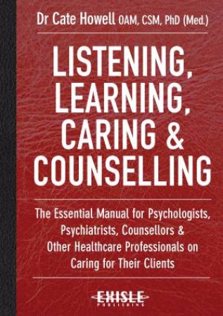 Listening, Learning, Caring And Counselling