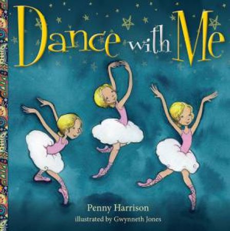 Dance With Me by Penny Harrison & Gwynneth Jones