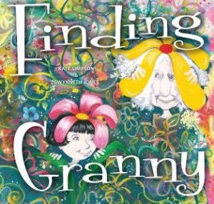 Finding Granny by Kate Simpson