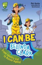 Cricket Australia I Can BeBelinda Clarke