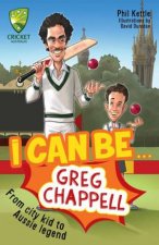 Cricket Australia I Can BeGreg Chappell