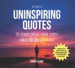 The Book Of Uninspiring Quotes