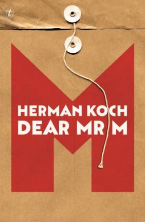 Dear Mr M by Herman Koch