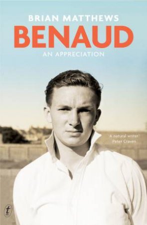 Benaud: An Appreciation