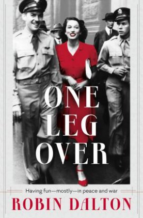 One Leg Over by Robin Dalton