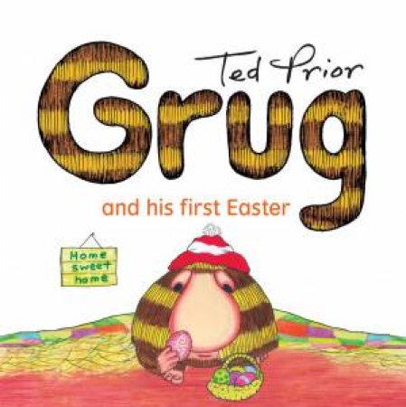 Grug And His First Easter by Ted Prior