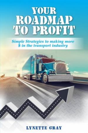 Your Roadmap to Profit by Lynette Gray