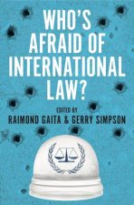 Whos Afraid Of International Law